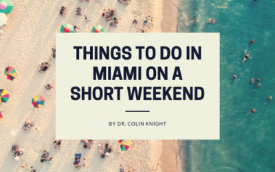 Things to Do in Miami on a Short Weekend